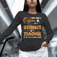I Don't Need A Costume I'm A Science Teacher Halloween For Men Women Women Long Sleeve T-Shirt, Science Teacher Shirts, gift for family, gift for coworker