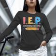 I E P I Encourage Progress Special Education Teacher Women Long Sleeve T-Shirt, gift for family, gift for coworker I E P I Encourage Progress Special Education Teacher Women Long Sleeve T-Shirt, gift for family, gift for coworker