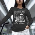I'Ll Just Wait Until It's Quiet Skeleton Halloween Teacher Women Long Sleeve T-Shirt, gift for family, gift for coworker I'Ll Just Wait Until It's Quiet Skeleton Halloween Teacher Women Long Sleeve T-Shirt, gift for family, gift for coworker