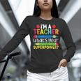 I'm A Teacher What's Your Superpower Back To School Women Long Sleeve T-Shirt, gift for family, gift for coworker