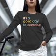 It's A Good Day To Exercise PE Teacher Gym Exercise For Men Women Women Long Sleeve T-Shirt, Pe Teacher Shirts, gift for family, gift for coworker