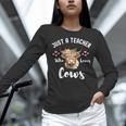 Just A Teacher Who Loves Cows Shirt Cute Highland Cow Women Long Sleeve T-Shirt, gift for family, gift for coworker