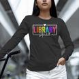Library Squad Team Librarian Teacher Book Lover Women Long Sleeve T-Shirt, gift for family, gift for coworker Library Squad Team Librarian Teacher Book Lover Women Long Sleeve T-Shirt, gift for family, gift for coworker