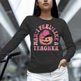 Man I Feel Like a Teacher Women Western Teacher Halloween Women Long Sleeve T-Shirt, gift for family, gift for coworker
