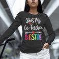 Matching Co-Teacher Best Friend She's My Bestie Work Team Women Long Sleeve T-Shirt, gift for family, gift for coworker Matching Co-Teacher Best Friend She's My Bestie Work Team Women Long Sleeve T-Shirt, gift for family, gift for coworker