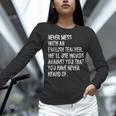 Never Mess With An English Teacher Back To School Women Long Sleeve T-Shirt, English Teacher Shirts, gift for family, gift for coworker Never Mess With An English Teacher Back To School Women Long Sleeve T-Shirt, English Teacher Shirts, gift for family, gift for coworker