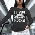 If You Mustache My Students Rock Teacher Mustache Women Long Sleeve T-Shirt, gift for family, gift for coworker If You Mustache My Students Rock Teacher Mustache Women Long Sleeve T-Shirt, gift for family, gift for coworker