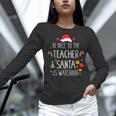 Be Nice Teacher Santa Watching Xmas School Students For Men Women Women Long Sleeve T-Shirt, gift for family, gift for coworker Be Nice Teacher Santa Watching Xmas School Students For Men Women Women Long Sleeve T-Shirt, gift for family, gift for coworker
