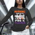 Nothing Scares Me I'm A Pre-K Teacher Halloween Ghosts Women Long Sleeve T-Shirt, gift for family, gift for coworker