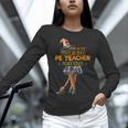 Physical Education Teacher Halloween Costume Witchy Teacher For Men Women Women Long Sleeve T-Shirt, gift for family, gift for coworker Physical Education Teacher Halloween Costume Witchy Teacher For Men Women Women Long Sleeve T-Shirt, gift for family, gift for coworker