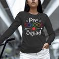Preschool Squad Preschool Teacher Student Women Long Sleeve T-Shirt, gift for family, gift for coworker