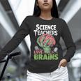 Science Teachers Love Brains Shirt Men Women Halloween Women Long Sleeve T-Shirt, Science Teacher Shirts, gift for family, gift for coworker
