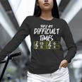 These Are Times Difficult Music Teacher Band Men Women Women Long Sleeve T-Shirt, gift for family, gift for coworker