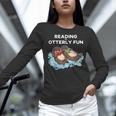 Sea Otter Book Reading Shirt For Bookworm Teachers Women Long Sleeve T-Shirt, gift for family, gift for coworker