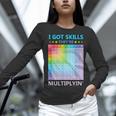 I Got Skills They'Re Multiplying Math Teacher Students Women Long Sleeve T-Shirt, gift for family, gift for coworker
