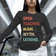 Sped Teacher Man Myth Legend Women Long Sleeve T-Shirt, gift for family, gift for coworker