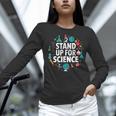 Stand Up For Science STEM Advocacy Pro Scientific Teacher Women Long Sleeve T-Shirt, Science Teacher Shirts, gift for family, gift for coworker