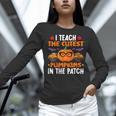 I Teach The Cutest Pumpkins In The Patch Halloween Teacher Women Long Sleeve T-Shirt, gift for family, gift for coworker I Teach The Cutest Pumpkins In The Patch Halloween Teacher Women Long Sleeve T-Shirt, gift for family, gift for coworker