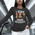 I Teach Superheroes Cute Back To School Teacher Women Long Sleeve T-Shirt, gift for family, gift for coworker