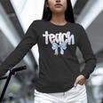 Teach Teacher Coquette Bow Pencil Back To School First Day Women Long Sleeve T-Shirt, gift for family, gift for coworker Teach Teacher Coquette Bow Pencil Back To School First Day Women Long Sleeve T-Shirt, gift for family, gift for coworker