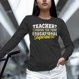 Teacher Educational Superhero School Teachers Women Long Sleeve T-Shirt, gift for family, gift for coworker Teacher Educational Superhero School Teachers Women Long Sleeve T-Shirt, gift for family, gift for coworker