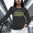 Teacher Superhero Student Educator Special Education Women Long Sleeve T-Shirt, gift for family, gift for coworker Teacher Superhero Student Educator Special Education Women Long Sleeve T-Shirt, gift for family, gift for coworker