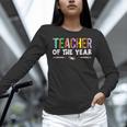 Teacher Of The Year Party Teacher Appreciation Women Long Sleeve T-Shirt, gift for family, gift for coworker Teacher Of The Year Party Teacher Appreciation Women Long Sleeve T-Shirt, gift for family, gift for coworker