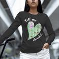 Tell Me About It Speech Pathology Aac Sped Teacher Women Long Sleeve T-Shirt, gift for family, gift for coworker Tell Me About It Speech Pathology Aac Sped Teacher Women Long Sleeve T-Shirt, gift for family, gift for coworker