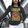 Thanksgiving I Teach Coolest Turkeys Teacher Fall Women Men Women Long Sleeve T-Shirt, gift for family, gift for coworker Thanksgiving I Teach Coolest Turkeys Teacher Fall Women Men Women Long Sleeve T-Shirt, gift for family, gift for coworker