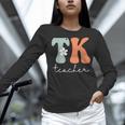 TK Teacher Retro Groovy Vintage Happy First Day Of School Women Long Sleeve T-Shirt, Groovy Teacher Shirts, gift for family, gift for coworker