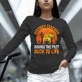 History Teacher Brings Past Back To Life Halloween Zombie Women Long Sleeve T-Shirt, History Teacher Shirts, gift for family, gift for coworker History Teacher Brings Past Back To Life Halloween Zombie Women Long Sleeve T-Shirt, History Teacher Shirts, gift for family, gift for coworker