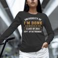 University Of I'm Done Teacher Retirement 2025 Women Long Sleeve T-Shirt, gift for family, gift for coworker