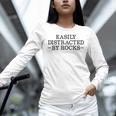Easily Distracted By Rocks Rock Lover Geology Teacher Women Long Sleeve T-Shirt, gift for family, gift for coworker