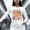 Fall Teacher Fall In Love With Math Math Thanksgiving For Men Women Women Long Sleeve T-Shirt, gift for family, gift for coworker