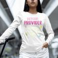 Full Heart Daycare Provider Nanny Au Pair Pre-K Teacher Women Long Sleeve T-Shirt, gift for family, gift for coworker