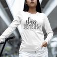 I Love You All Class Dismissed Teacher Last Day Of School Women Long Sleeve T-Shirt, gift for family, gift for coworker