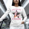 Man I Feel Like A Teacher Retro Western Country Cowgirl Women Long Sleeve T-Shirt, gift for family, gift for coworker Man I Feel Like A Teacher Retro Western Country Cowgirl Women Long Sleeve T-Shirt, gift for family, gift for coworker