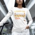 I Teach The Cutest Pumpkins In The Patch Shirt Teacher Women Long Sleeve T-Shirt, gift for family, gift for coworker I Teach The Cutest Pumpkins In The Patch Shirt Teacher Women Long Sleeve T-Shirt, gift for family, gift for coworker