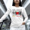 Y'All Gonna Make Me Lose My Mind Up Here Teacher Women Long Sleeve T-Shirt, gift for family, gift for coworker Y'All Gonna Make Me Lose My Mind Up Here Teacher Women Long Sleeve T-Shirt, gift for family, gift for coworker