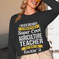 Agriculture Teacher Appreciation AG Teacher Women Long Sleeve T-Shirt, novelty gifts, funny gifts Agriculture Teacher Appreciation AG Teacher Women Long Sleeve T-Shirt, novelty gifts, funny gifts