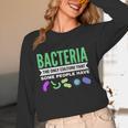 Bacteria Culture Biology Science Teacher Biologist Women Long Sleeve T-Shirt, novelty gifts, funny gifts Bacteria Culture Biology Science Teacher Biologist Women Long Sleeve T-Shirt, novelty gifts, funny gifts