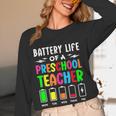 Battery Life Of a Preschool School Teacher School Week Women Long Sleeve T-Shirt, novelty gifts, funny gifts Battery Life Of a Preschool School Teacher School Week Women Long Sleeve T-Shirt, novelty gifts, funny gifts
