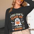 You Can't Scare Me I Teach History Retro Teacher Halloween Women Long Sleeve T-Shirt, novelty gifts, funny gifts You Can't Scare Me I Teach History Retro Teacher Halloween Women Long Sleeve T-Shirt, novelty gifts, funny gifts