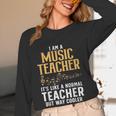 Cool Music Teacher Art For Men Women School Orchestra Coach Women Long Sleeve T-Shirt, novelty gifts, funny gifts