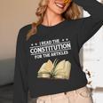 Cool History Teacher Read The Constitution For The Articles Women Long Sleeve T-Shirt, novelty gifts, funny gifts