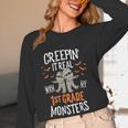 Creepin It Real With My 1st Grade Monsters Halloween Teacher Women Long Sleeve T-Shirt, novelty gifts, funny gifts