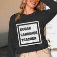 Cuban Language Teacher Women Long Sleeve T-Shirt, novelty gifts, funny gifts
