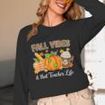 Fall Vibes And That Teacher Life Autumn Thanksgiving Women Long Sleeve T-Shirt, novelty gifts, funny gifts Fall Vibes And That Teacher Life Autumn Thanksgiving Women Long Sleeve T-Shirt, novelty gifts, funny gifts