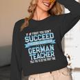 Fun German Teacher Appreciation Language Class Saying Women Long Sleeve T-Shirt, novelty gifts, funny gifts