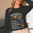 Growth Mindset Teacher Power Of Yet Inspirational Women Long Sleeve T-Shirt, novelty gifts, funny gifts